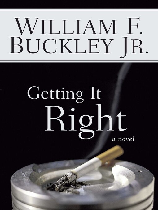 Title details for Getting It Right by William F. Buckley - Available